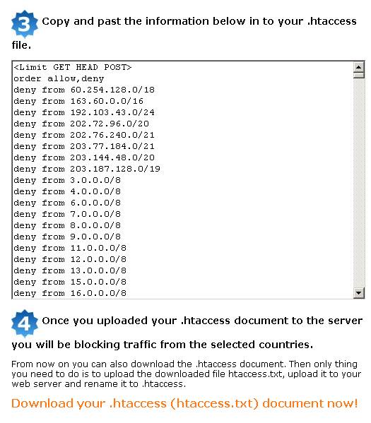 Copy this to get your .htaccess file blocking the countries you chose.